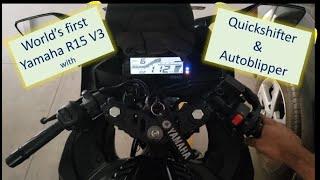 World's first Yamaha R15 V3 with Custom Quickshifter and Autoblipper