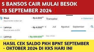 5 BANSOS CAIR BESOK 13 SEPTEMBER 2024 DI KARTU ATM & POS️HASIL CEK SALDO PKH SEPT - OKTOBER 2024