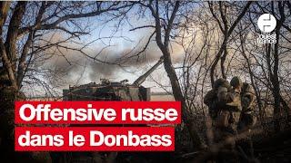 Guerre en Ukraine : l'étau russe se resserre dans le sud-Donbass, une ville stratégique menacée