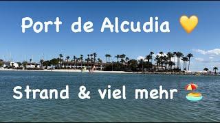 Port de Alcudia  Top Strand  gute Restaurants  Mallorca  Urlaub at it‘s best ️33° 