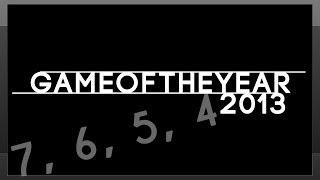 Game of the Year 2013 | 7, 6, 5, 4 | VG247.com