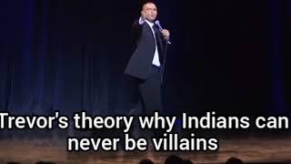 Trevor Noah on Why Indians Can Never Be Villains 