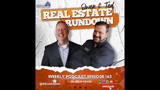 #163 The Real Estate Rundown with Owen and Ted