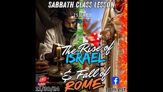 THE RISE OF ISRAEL (BLACK SLAVES) & FALL OF ROME (WHITE SUPREMACY)