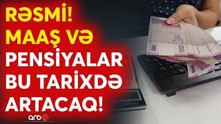 SON DƏQİQƏ! Prezident açıqladı! - Maaş və pensiyalar bu tarixdən etibarən artacaq - CANLI