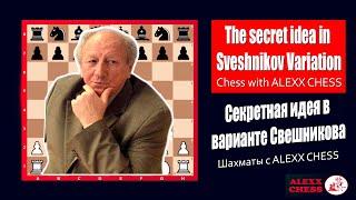 The secret idea in the Sveshnikov Variation #Chess with @ALEXXCHESS_2021