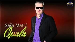 Sasa Matic - Opala - (Audio 2011)