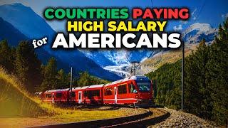 20 Best Countries Paying High Salaries to American Expats in 2025