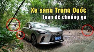 ĐỘC LẠ - Nông thôn Trung Quốc đầy rẫy xe sang nhưng toàn vứt cạnh chuồng gà