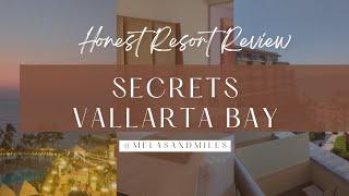 Secrets Vallarta Bay Resort Review  2023 | Hotel Review | Puerto Vallarta, Mexico| Meals and Miles