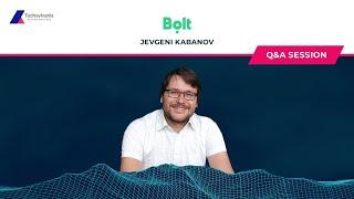 Q&A Jevgeni Kabanov (Bolt)