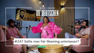 Sollte man Fat-Shaming unterlassen? | #247 Nizar & Shayan Podcast