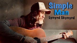 Simple Man - Lynyrd Skynyrd (Acoustic Cover)