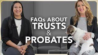 FAQs For Trustees In An Estate