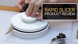 Kitchen Product Review 6 | Rapid Slicer