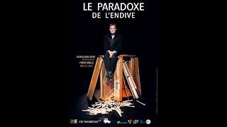 LE PARADOXE DE L'ENDIVE   Teaser Avignon off 23   CieTAXIBROUSSE