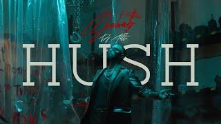 Shehab X DJ Totti - Hush (Official Music Video) | شهاب و دي جي توتي - هشش