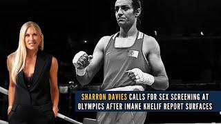 Sharron Davies calls for sex screening at Olympics after Imane Khelif report surfaces"