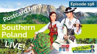 A Postcard from Southern Poland  [Two Chaps – Many Cultures Ep 198]