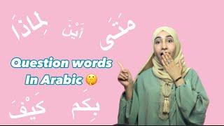 How to ask a question in Arabic | wh questions