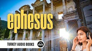 Ephesus: The Ancient Wonder of Turkey | Audio Book Journey