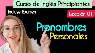 Lección 1 - Pronombres Personales | Personal Pronouns. Fácil Practico Eficiente.