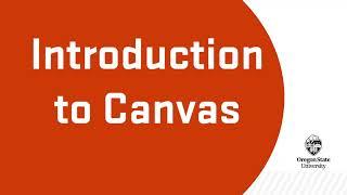 Canvas tutorial: How to use Oregon State's learning management system