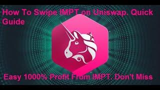 How To Sell IMPT on Uniswap?? A Quick Guide!!