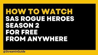 How to watch SAS Rogue Heroes season 2 for free