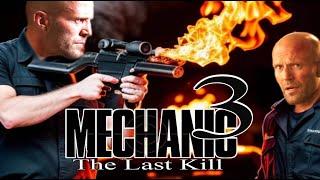 Jason Statham ~ The Mechanic 3 : The Last Killer | Trailer Concept/Fanmade