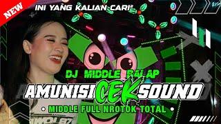 DJ NROTOK MIDLE BALAP AMUNISI CEK SOUND TERBARU 2024