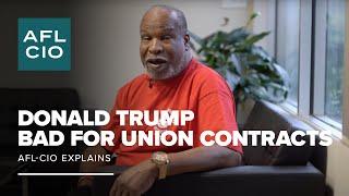 Donald Trump is Bad for Our Union Contracts | AFL-CIO Video