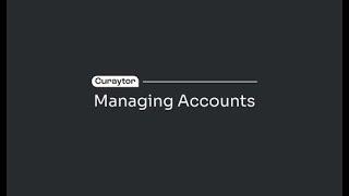 How to manage and add Curaytor accounts