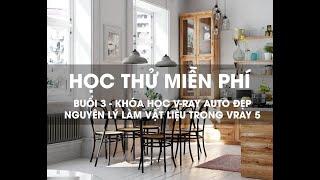 NGUYÊN LÝ LÀM VẬT LIỆU TRONG VRAY SKETCHUP