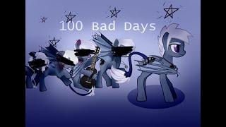 Pmv - 100 Bad Days -pony creator meme-