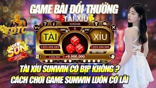 Sunwin | Game Bài Đổi Thưởng - Link Tải Sunwin | Cách Đánh Tài Xỉu Sunwin 100% Chiến Thắng | Sunwin