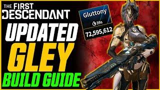 UPDATED BEST GLEY BUILD (Mobbing & Bossing)! // The First Descendant Gley Guide