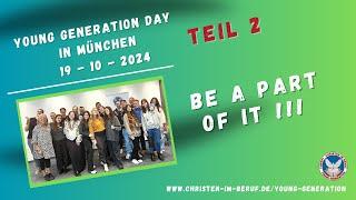 YOUNG GENERATION DAY in MÜNCHEN  |  TEIL 2 vom 19.10.2024  |  LEBENSBERICHTE VON JUNGEN MENSCHEN