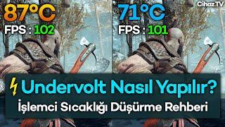 Undervolt Nasıl Yapılır? İşlemci Sıcaklığı Düşürme Rehberi - 11 Oyunda Normal vs Undervolt FPS Testi