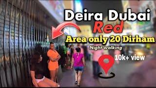 Deira dubai Red zone /only 20 Dirham /#dubai #night #redzone#dubaired #viralshorts #1millionviews