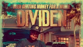 Been Getting Money For a While by #Dividen @MrTURFMOBMUSIC