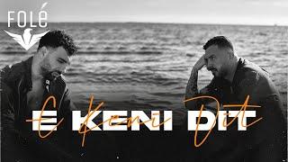 Romeo Veshaj x Ledri Vula - E Keni Dit (Official Video)