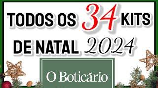 Compilado de TODOS os 34 KITS de NATAL DO BOTICÁRIO 2024