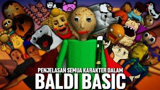 Penjelasan Semua Karakter Dalam BALDI'S BASICS!