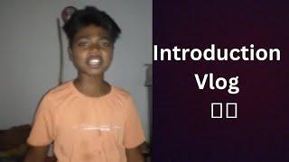 Introduction vlog ️ | Introduction | AR Boiz |