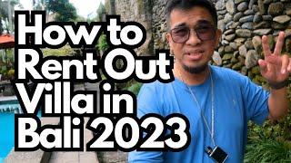 How to Rent out a villa in Bali - Foreigner do Business in Bali 2023