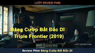 [ LƯỚT REVIEW PHIM ] 5 Cựu Đặc Nhiệm Lên Kế Hoạch Cướp 250 Tỉ Đô La Nhưng Chỉ Đem Về Được Nhân Cách