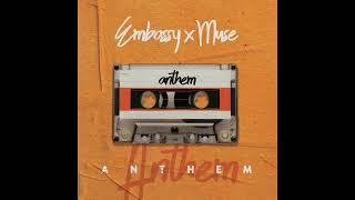 Dj Embassy & Muze -Anthem(Original)