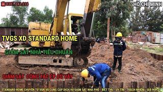 Giám Sát Biệt Thự, Ép Cừ C Vây | TVGS XD STANDARD HOME | Giám sát nhà tiêu chuẩn