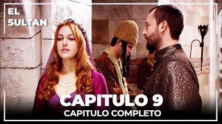 El Sultán | Capitulo 9 Completo